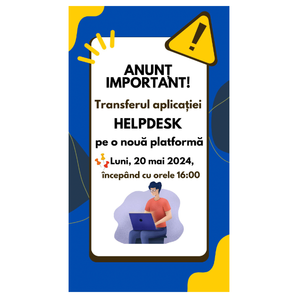 Transferul aplicației HELPDESK pe o nouă platformă