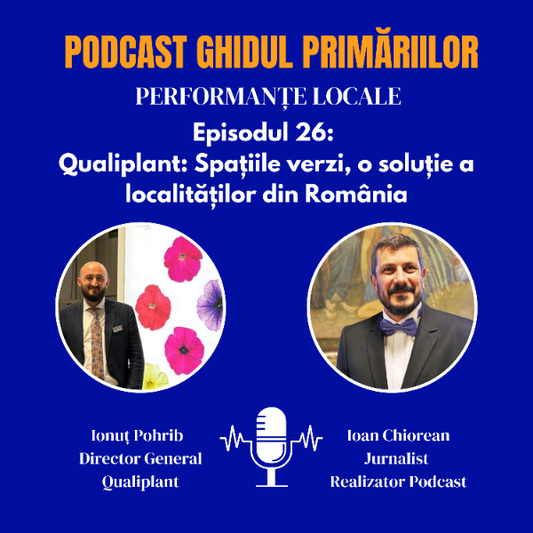 Qualiplant: Spațiile verzi, o soluție a localitaților din România. Podcast 26
