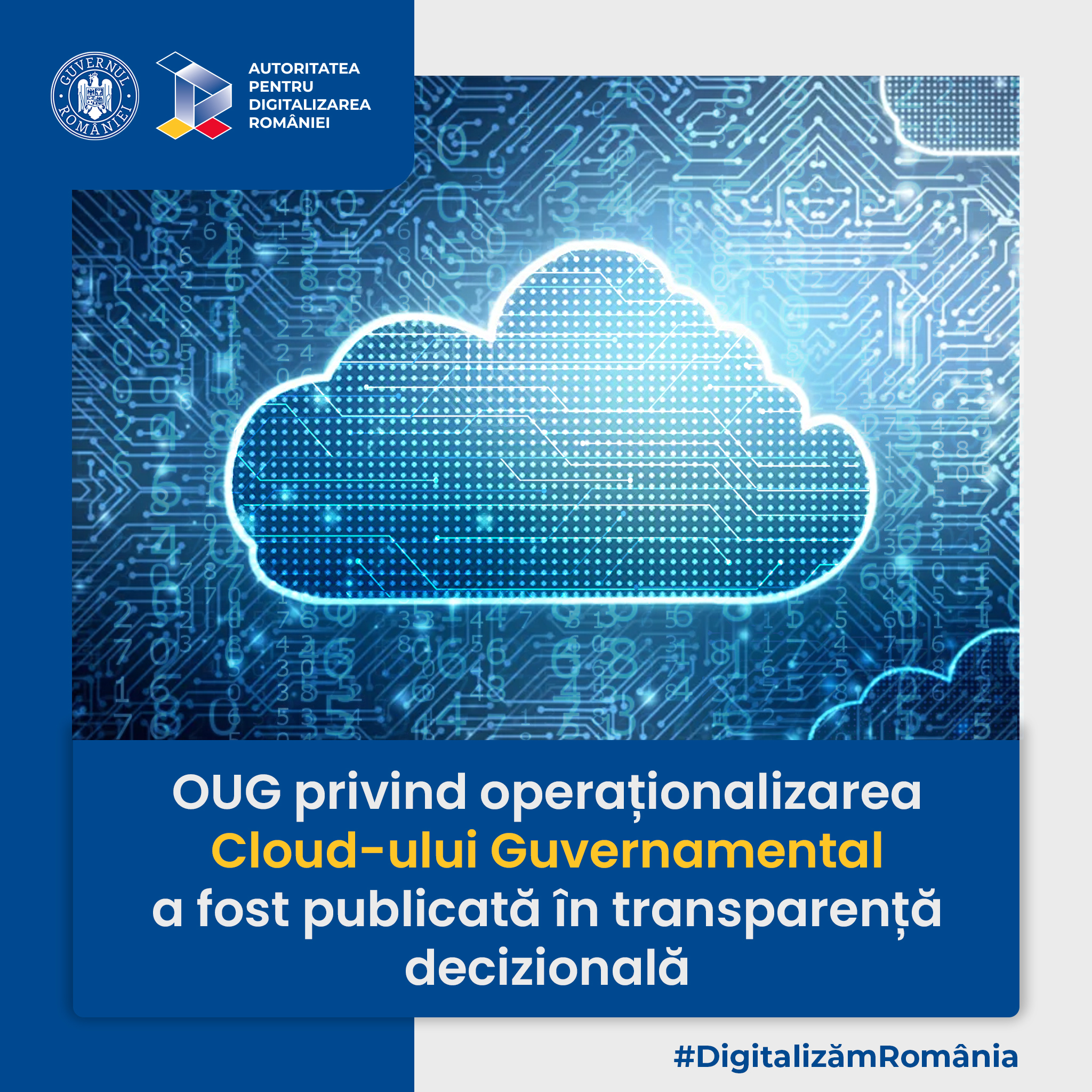 Ordonanța de Urgență privind operaționalizarea cloud-ului guvernamental a fost publicată în transparență decizională