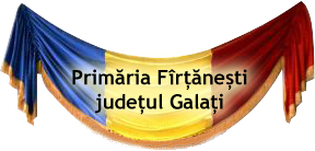 PRIMĂRIA FÂRTĂNEŞTI