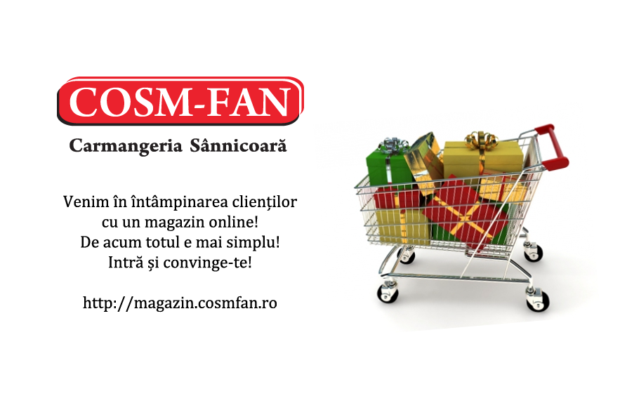 COSM FAN CARMANGERIE SRL - Alege traditia locala !!!