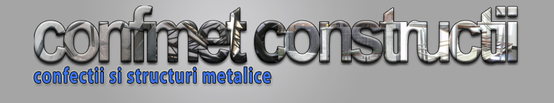 CONFMET CONSTRUCTII SRL
