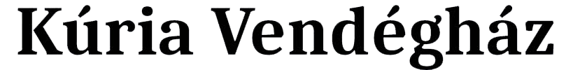 KÚRIA VENDÉGHÁZ