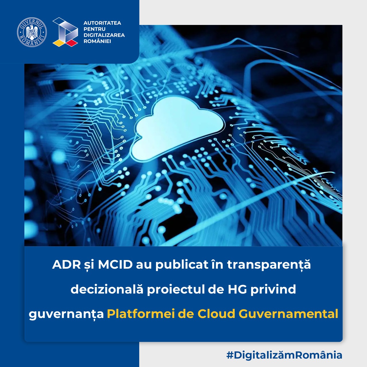 Comunicat de presă | ADR și MCID au publicat în transparență decizională proiectul Hotărârii de Guvern privind guvernanța Platformei de Cloud Guvernamental