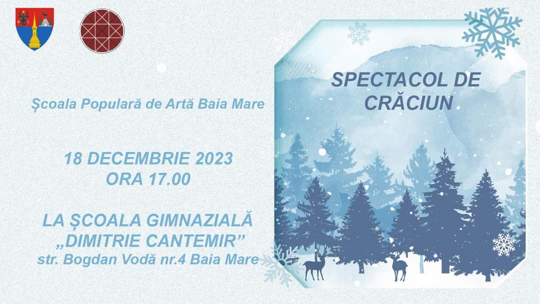 ȘCOALA POPULARĂ DE ARTĂ ORGANIZEAZĂ ”SPECTACOL DE CRĂCIUN” LA ȘCOALA GIMNAZIALĂ ”DIMITRIE CANTEMIR” DIN  BAIA MARE