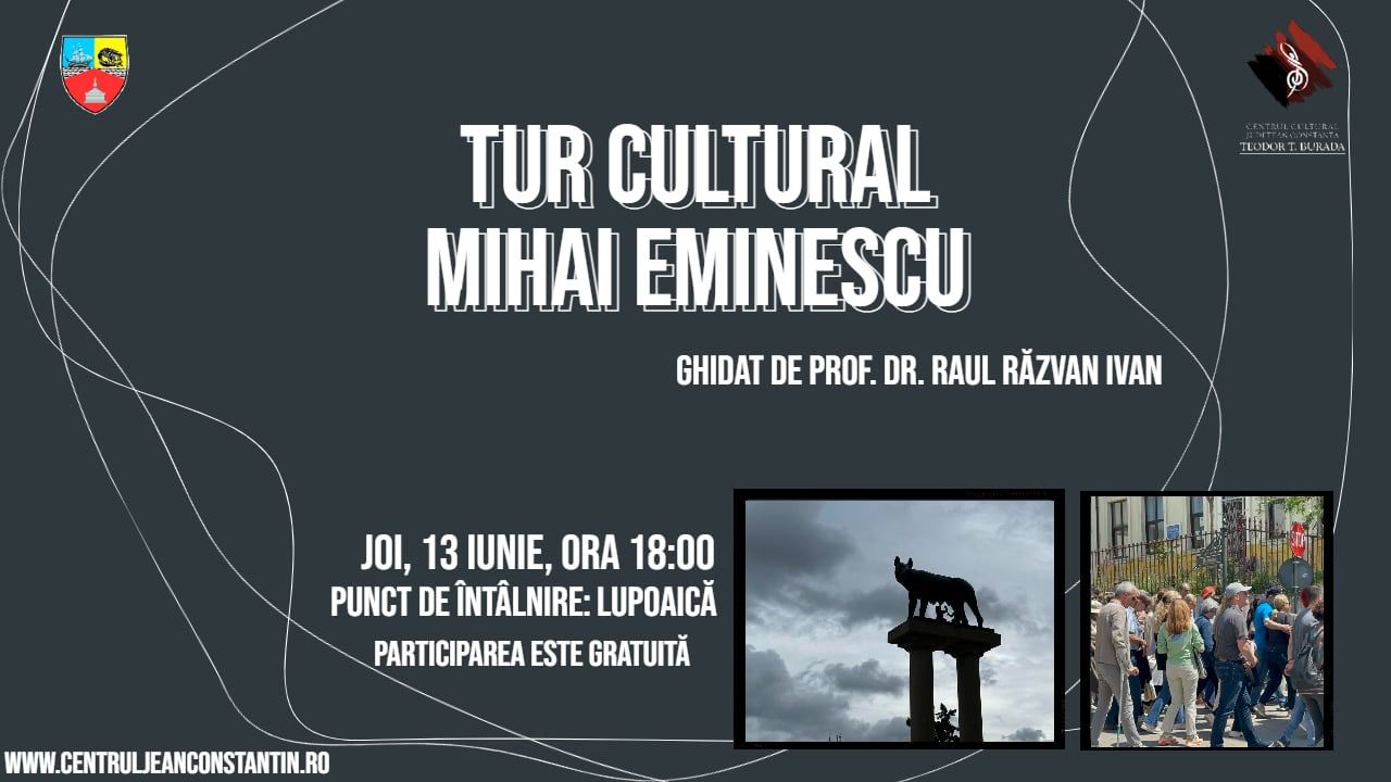 Tur cultural ,, Mihai Eminescu”