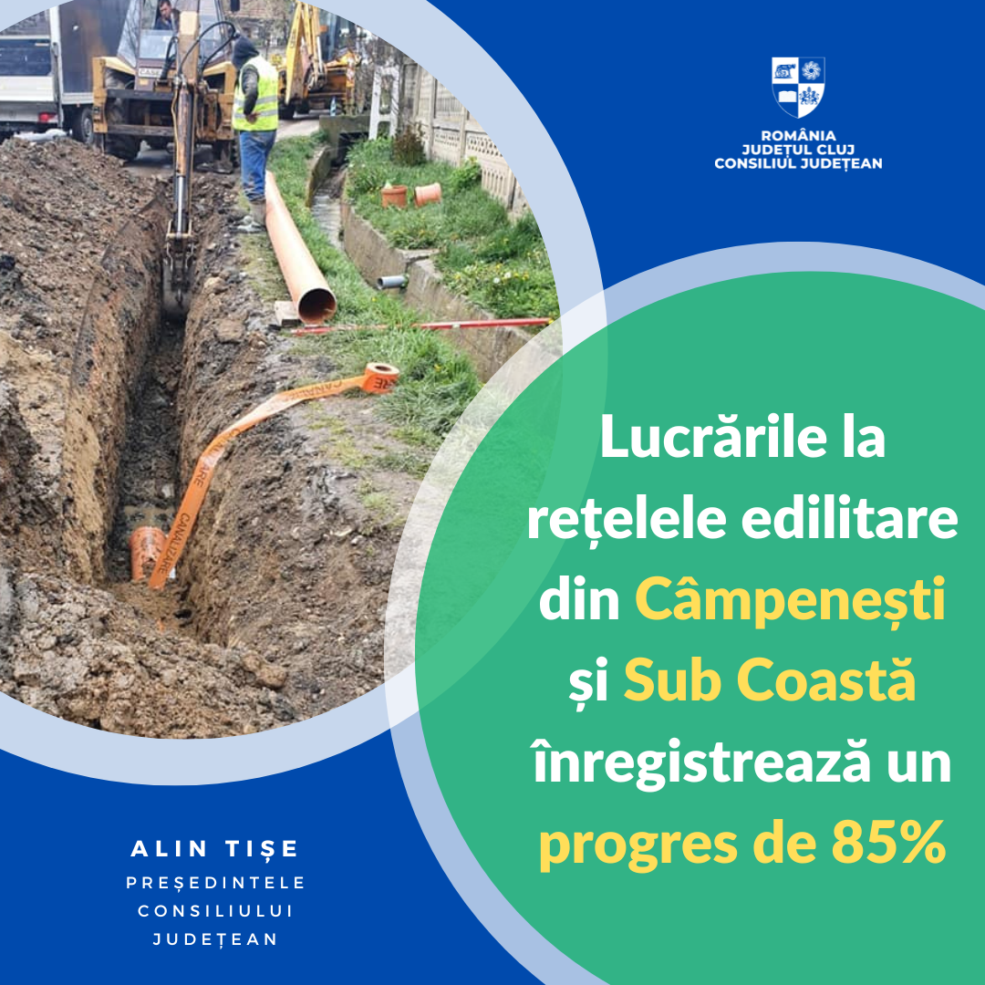 Lucrările la rețelele edilitare din Câmpenești și Sub Coastă înaintează în ritm alert