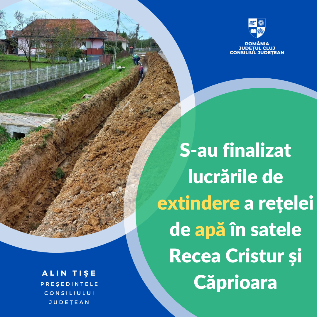 Au fost finalizate lucrările de extindere a rețelei de apă în satele Recea Cristur și Căprioara