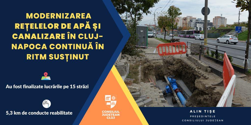 Modernizarea rețelelor de apă și canalizare din Cluj-Napoca continuă în ritm susținut