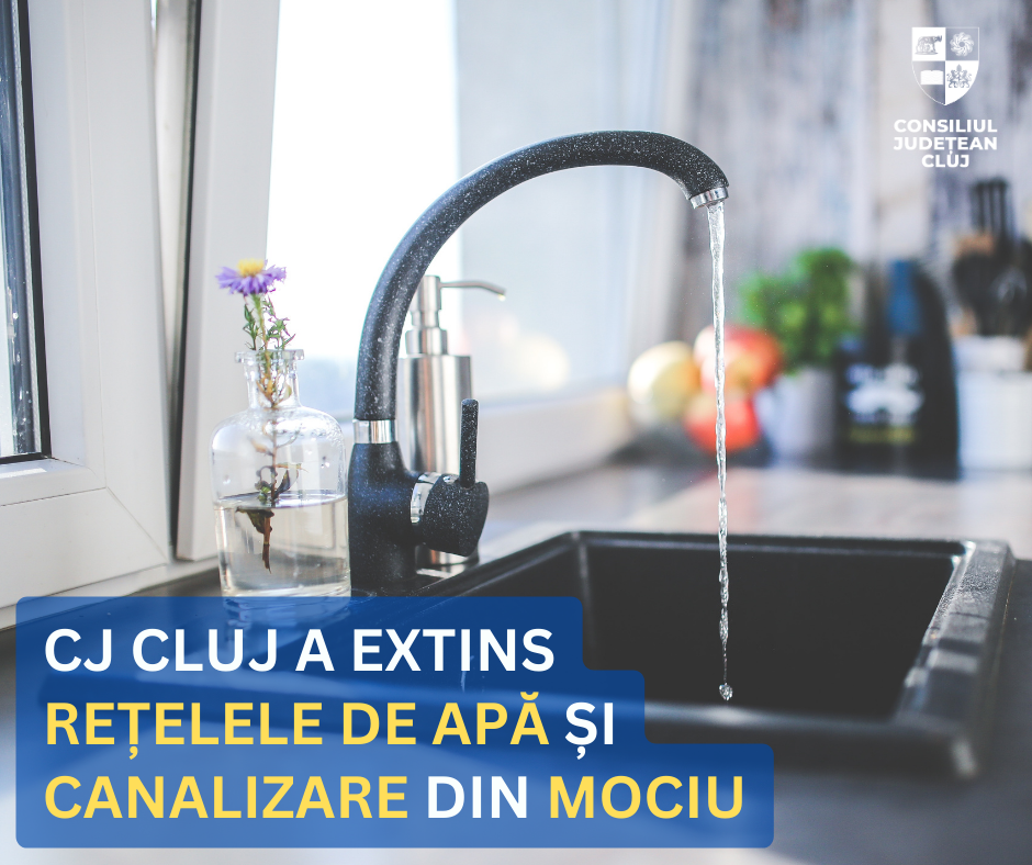 Consiliul Județean a extins rețelele de apă și canalizare din Mociu