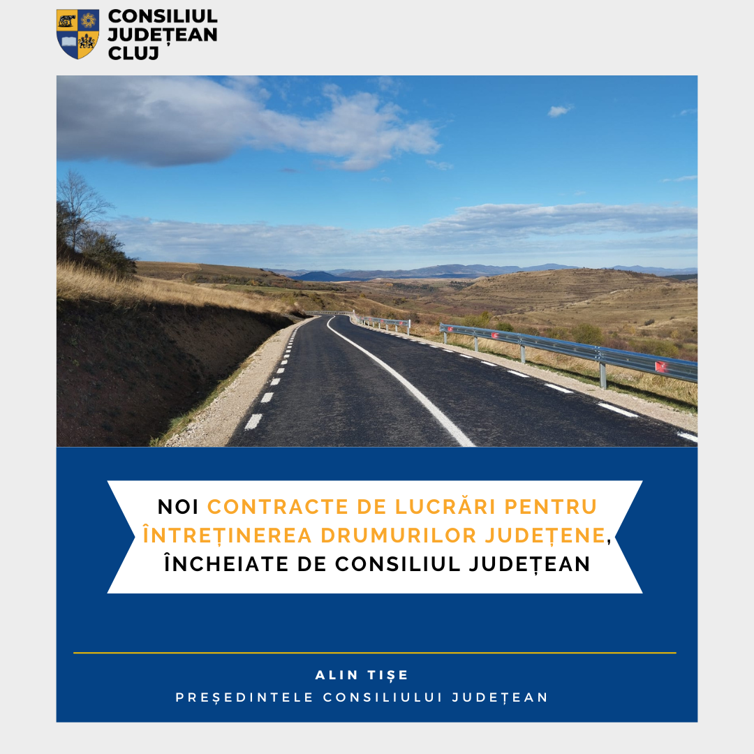 Noi contracte de lucrări pentru întreținerea drumurilor județene, încheiate de Consiliul Județean