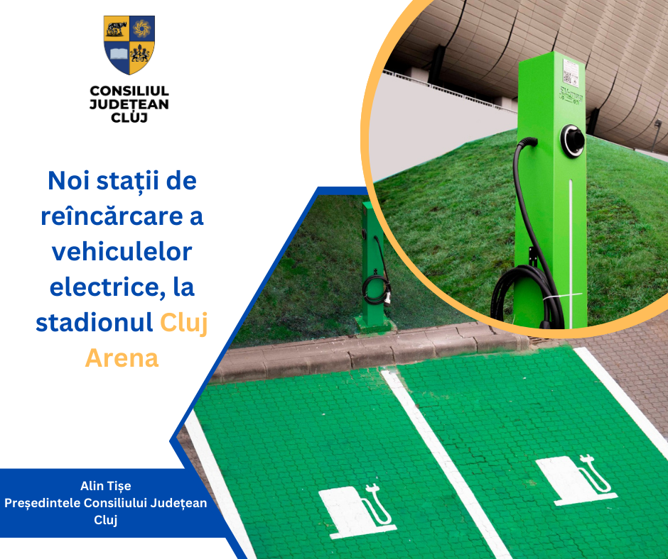 Noi stații de reîncărcare a vehiculelor electrice, la stadionul Cluj Arena