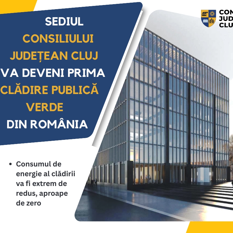 Sediul Consiliului Județean Cluj va deveni prima clădire publică verde din România