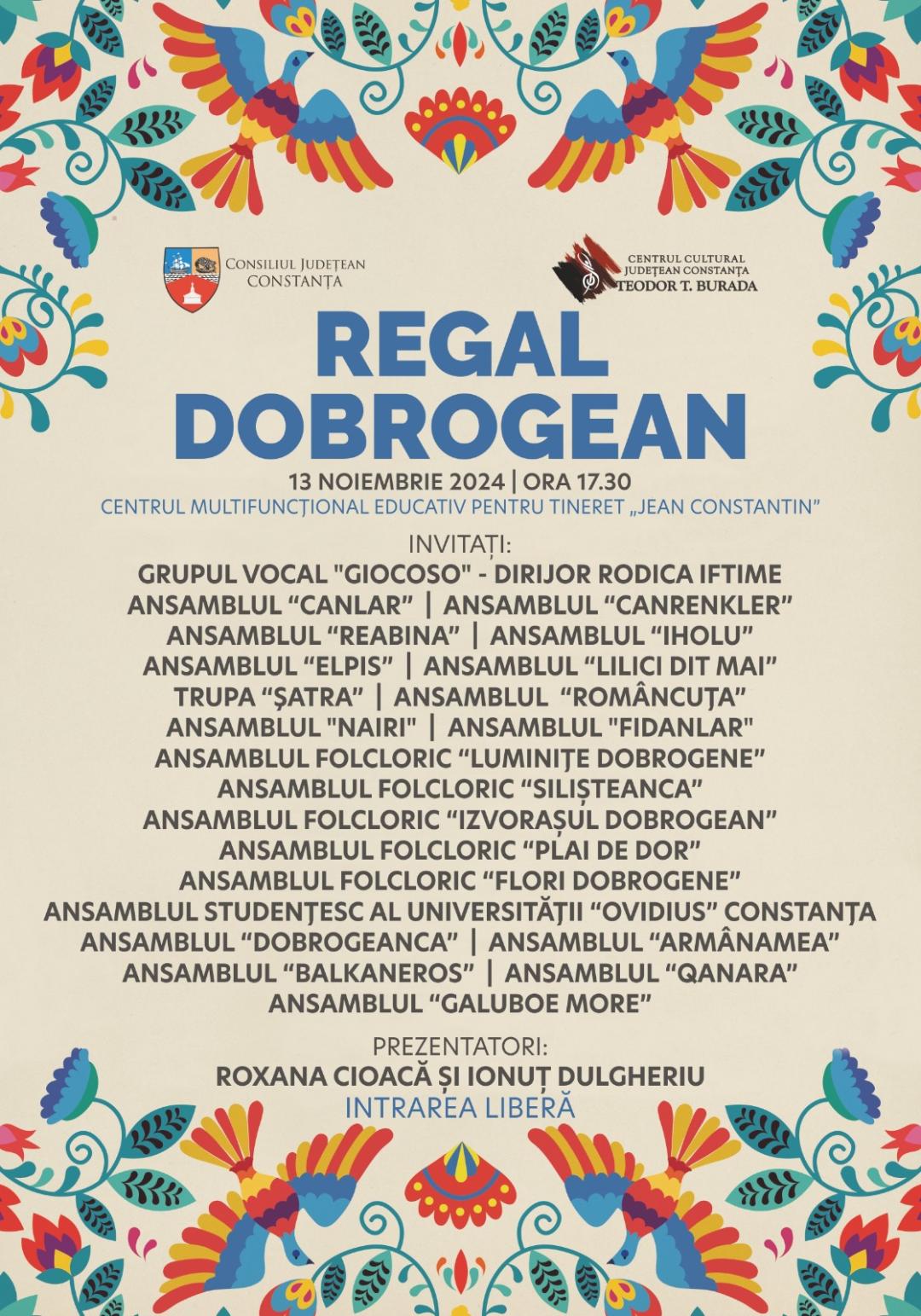 Centrul Cultural Județean Constanța „Teodor T. Burada” vă invită la un „REGAL DOBROGEAN”