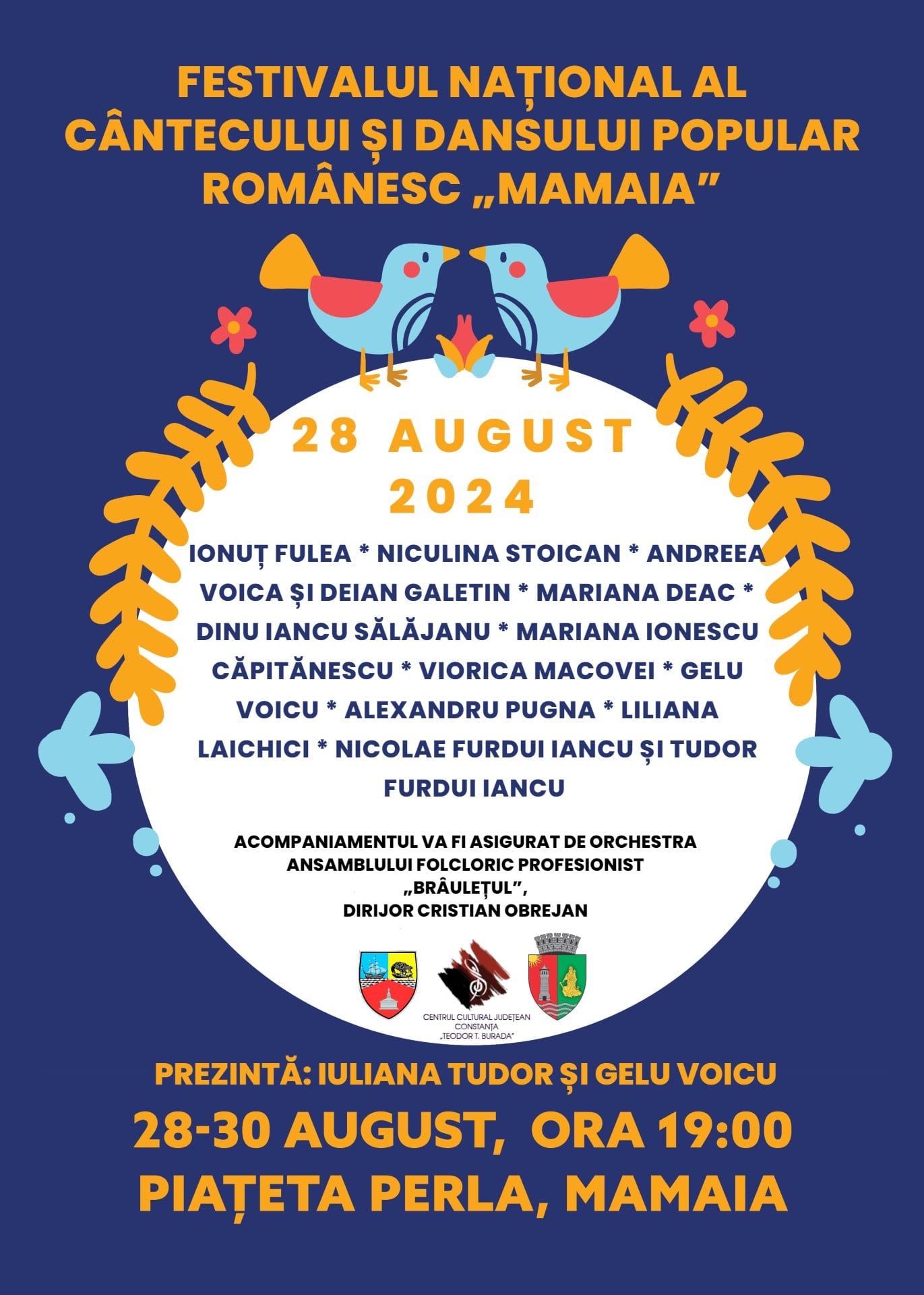 FESTIVALUL NAȚIONAL AL CÂNTECULUI ȘI DANSULUI POPULAR  ROMÂNESC „MAMAIA” 28 – 30 august 2024