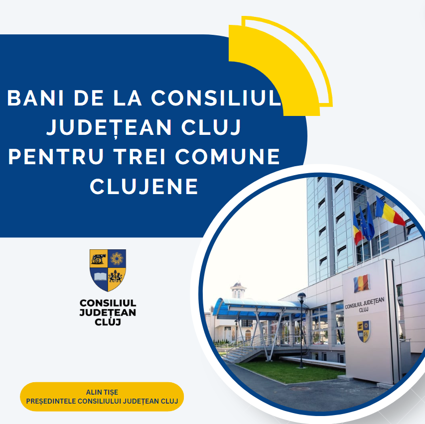 Bani de la Consiliul Județean Cluj pentru trei comune clujene