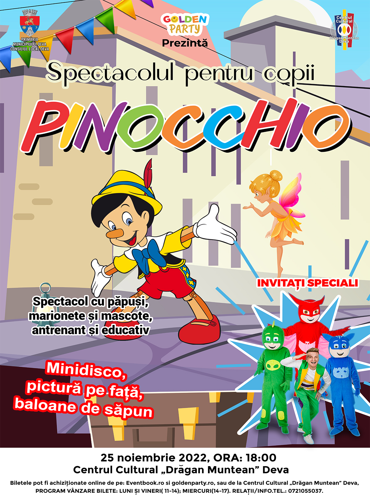 Spectacol pentru copii PINOCCHIO, la Centrul Cultural „Drăgan Muntean Deva