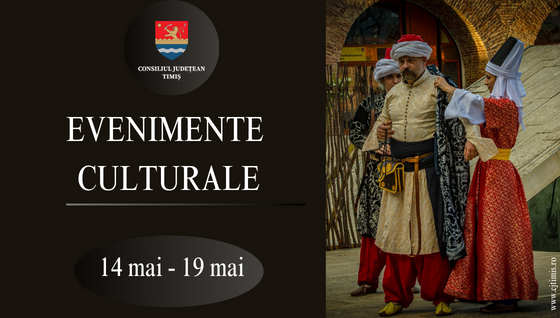 Calendarul săptămânal al evenimentelor culturale în organizarea instituțiilor CJ Timiș