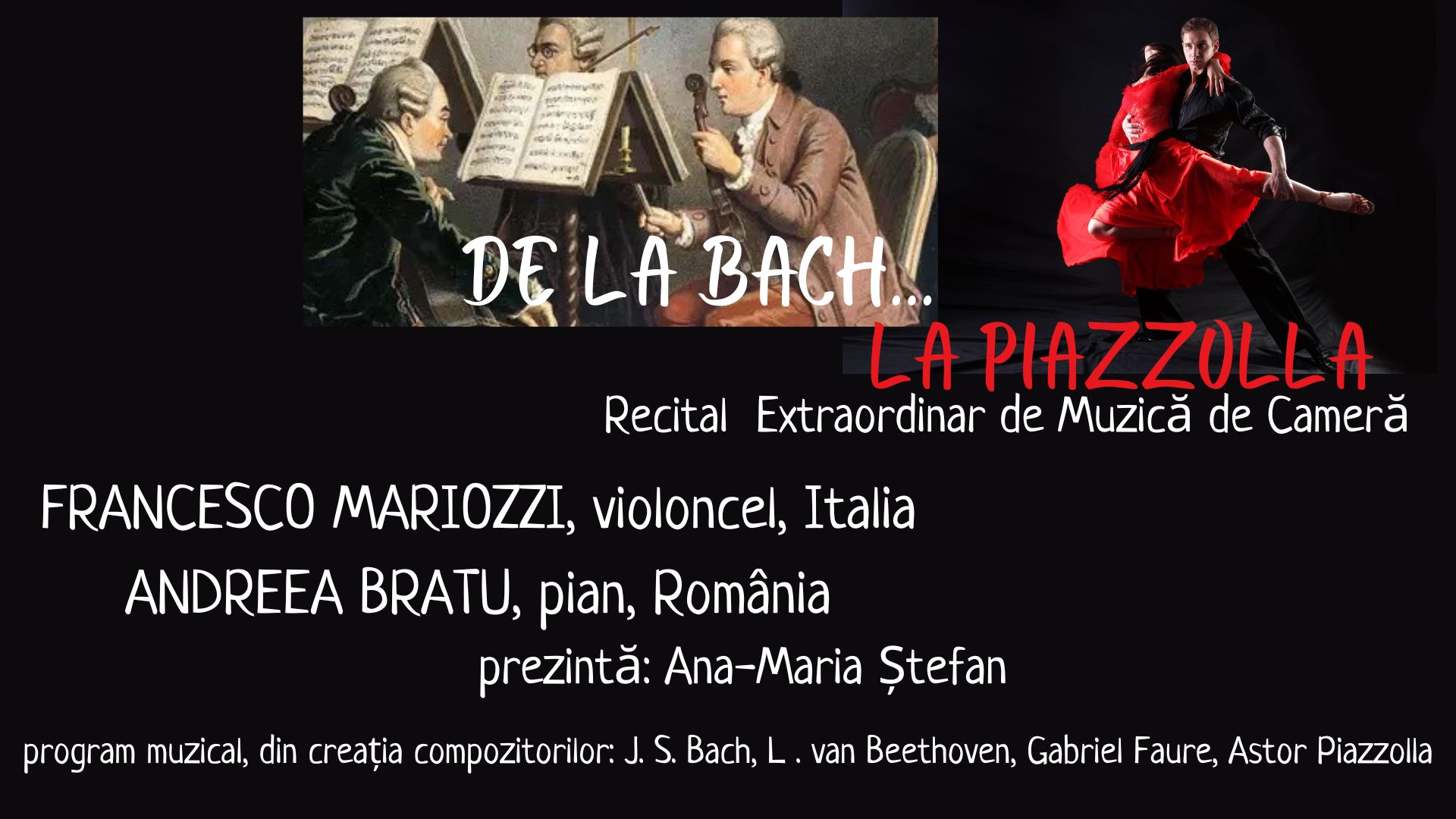 ,,DE LA BACH... LA PIAZZOLLA” – recital extraordinar de muzică de cameră