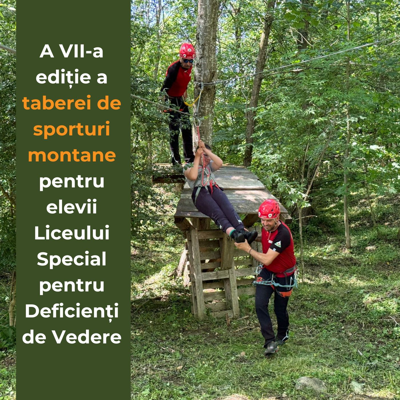 A VII-a ediție a taberei de sporturi montane pentru elevii Liceului Special pentru Deficienți de Vedere