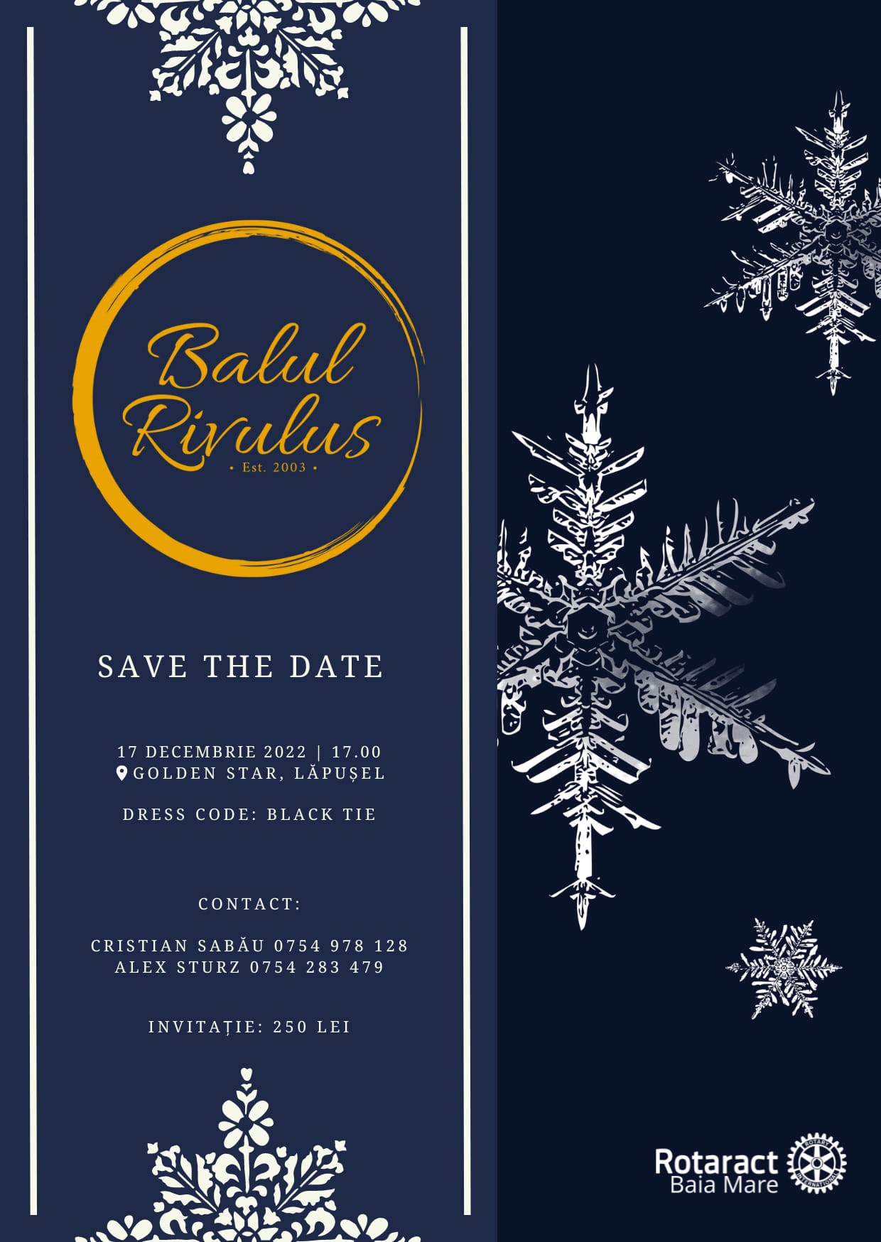 În data de 17.12.2022, orele 17:00, la Golden Star, Lăpușel sărbătorim împreună a 20-a ediție a Balului Caritabil „Bănuț pentru Suflețel”,