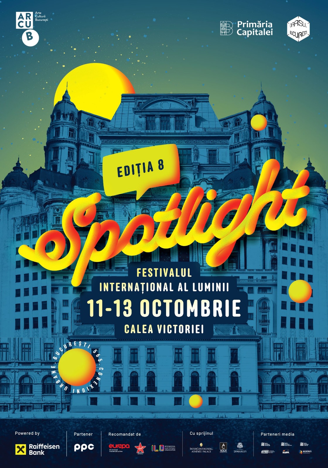ÎNTRE 11 ȘI 13 OCTOMBRIE, O NOUĂ EDIȚIE SPOTLIGHT LUMINEAZĂ CENTRUL CAPITALEI