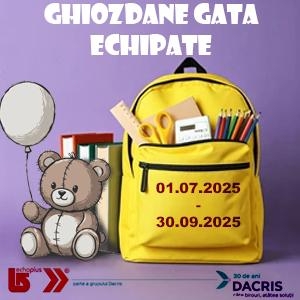 Ghiozdane gata echipate - Kituri cu grijă, viitor cu încredere!