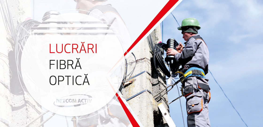 Lucrări fibră optică
