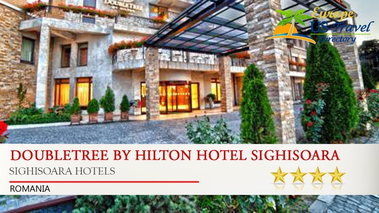 SIGHIȘOARA - HOTEL CAVALER DOUBLE TREE BY HILTON ****