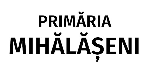 Primăria Mihălăşeni